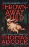 [Neil Hockaday Mystery 05] • Thrown-away Child